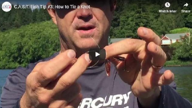 C.A.S.T. Fish Tip #3: How to Tie a Knot