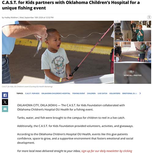 C.A.S.T. for Kids partners with Oklahoma Children’s Hospital for a unique fishing event C.A.S.T. for Kids partners with Oklahoma Children’s Hospital for a unique fishing event